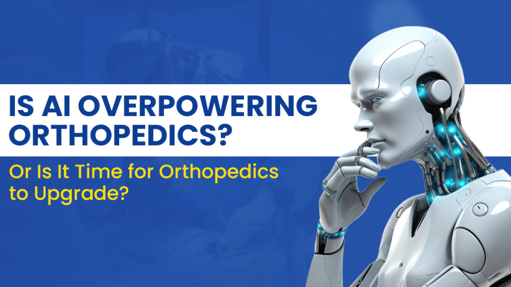 AI in orthopedics