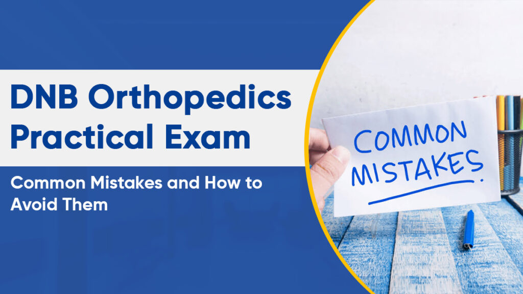 DNB Orthopedics Practical Exam