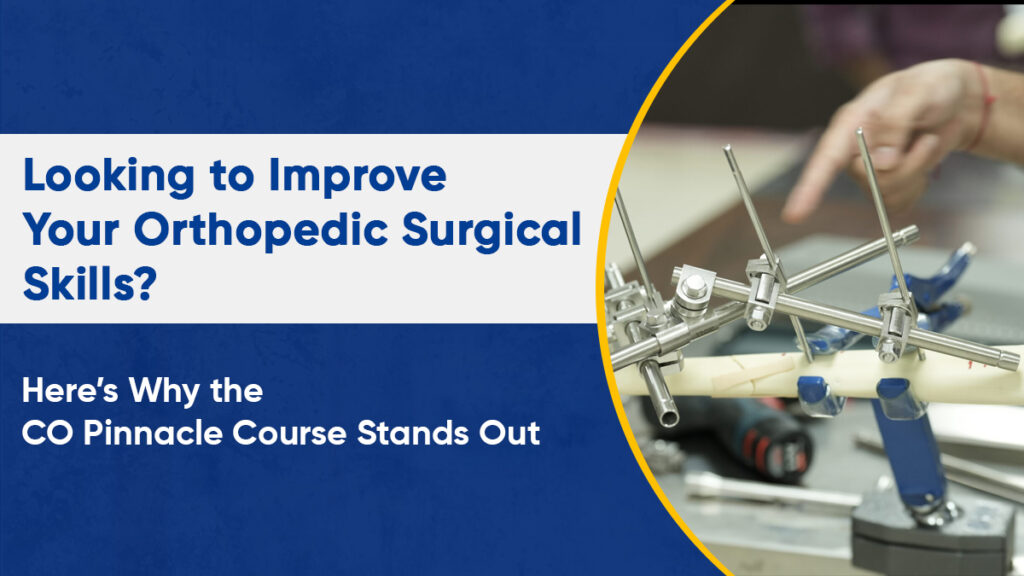 Orthopedic Surgical Skills